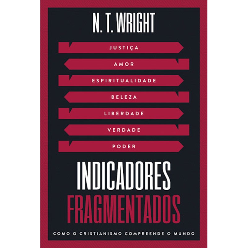 Indicadores Fragmentados | N. T. Wright Indicadores Fragmentados | N. T. Wright - Oferta na Shopee