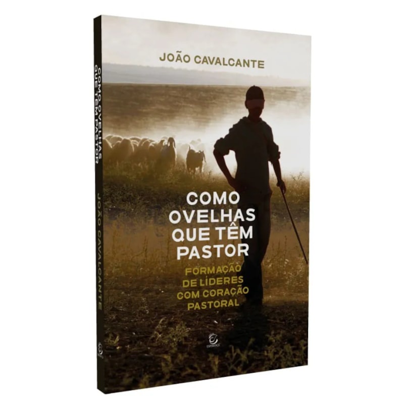 Livro Como Ovelhas que Têm Pastor | João Cavalcante Livro Como Ovelhas que Têm Pastor | João Cavalcante - Oferta na Shopee