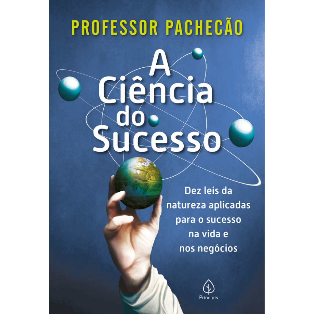 A CIÊNCIA DO SUCESSO DEZ LEIS DA NATUREZA APLICADAS PARA O SUCESSO NA VIDA E NOS NEGÓCIOS - Oferta na Shopee