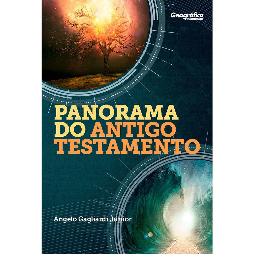 Panorama do Antigo Testamento | Capa Dura | Angelo Gagliardi Júnior Panorama do Antigo Testamento | Capa Dura | Angelo Gagliardi Júnior