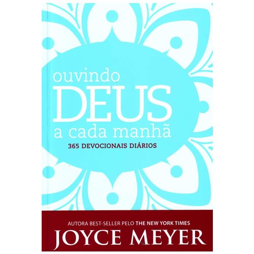 livro Ouvindo Deus a Cada Manhã | Joyce Meyer livro Ouvindo Deus a Cada Manhã | Joyce Meyer