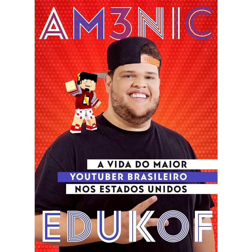 AM3NIC X EDUKOF: A VIDA DO MAIOR YOUTUBER BRASILEIRO NOS EUA AM3NIC X EDUKOF: A VIDA DO MAIOR YOUTUBER BRASILEIRO NOS EUA