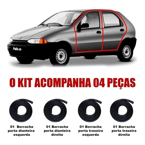 Kit Borrachas Vedação Palio 2000 2001 2002 2003 2004 4-porta Kit Borrachas Vedação Palio 2000 2001 2002 2003 2004 4-porta