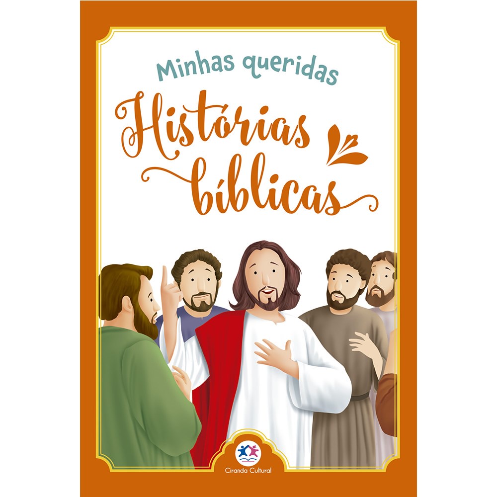 Minhas Queridas Historias Biblicas Minhas Queridas Historias Biblicas