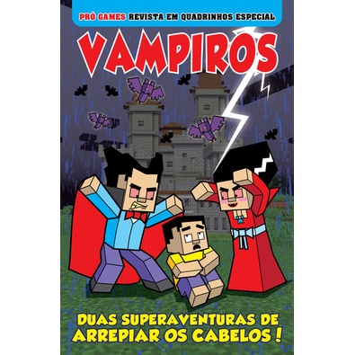 Pró-Games Revista em Quadrinhos Especial Edição 01 – Minecraft Vampiros Pró-Games Revista em Quadrinhos Especial Edição 01 – Minecraft Vampiros