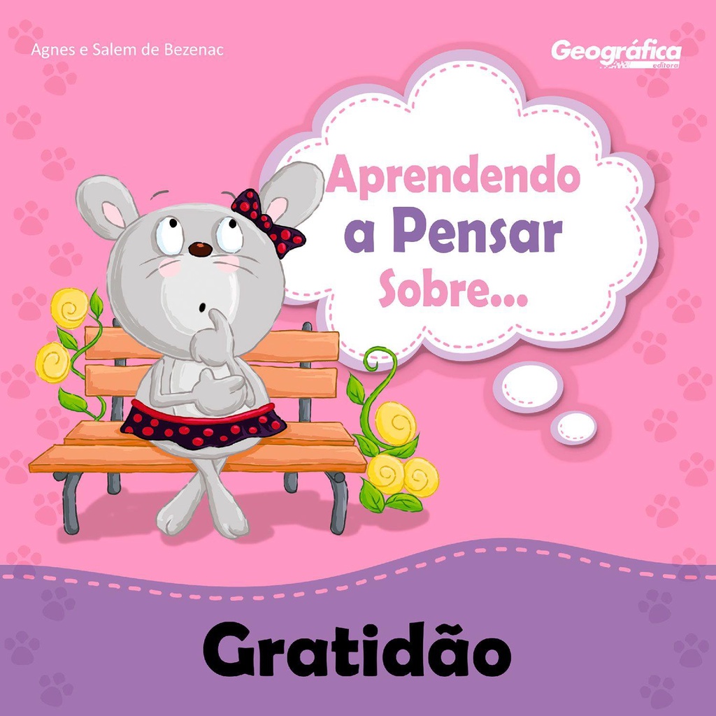 Aprendendo a pensar sobre Gratidão Aprendendo a pensar sobre Gratidão