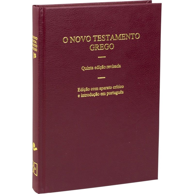 O Novo Testamento Grego | Capa Dura Vinho O Novo Testamento Grego | Capa Dura Vinho