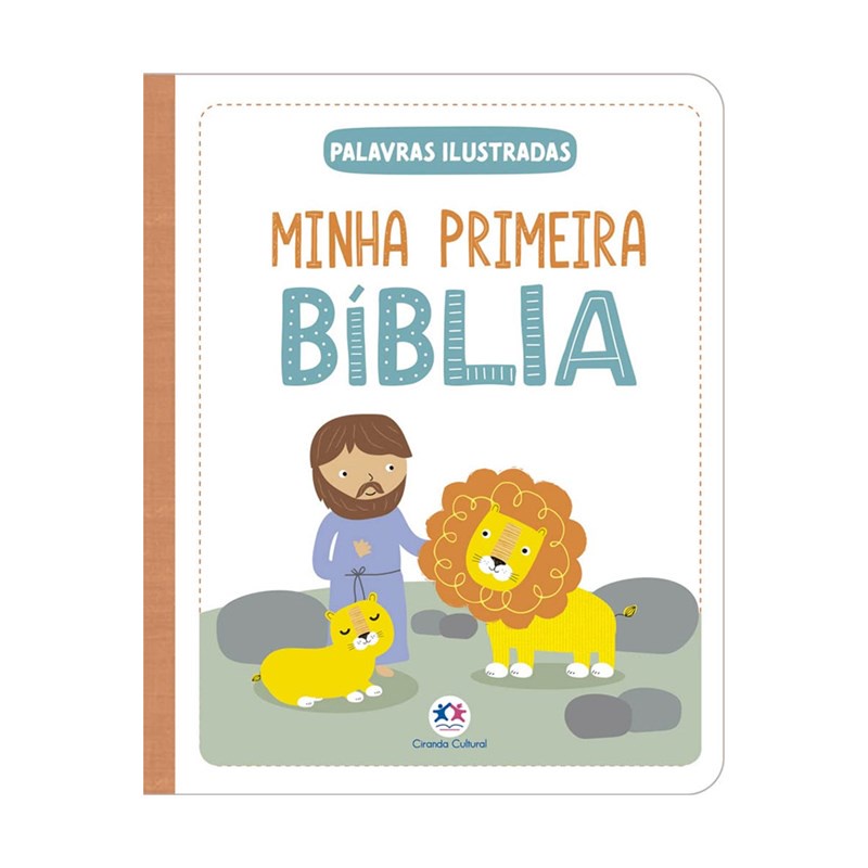 Minha Primeira Bíblia | Palavras Ilustradas | Capa Almofadada Minha Primeira Bíblia | Palavras Ilustradas | Capa Almofadada