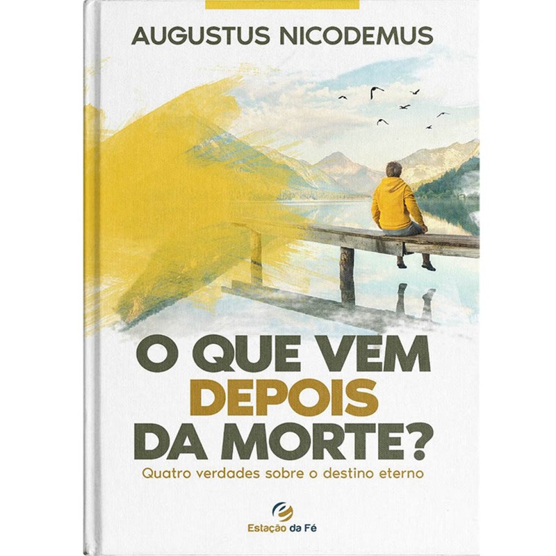 O que vem depois da morte? | Augustus Nicodemus O que vem depois da morte? | Augustus Nicodemus