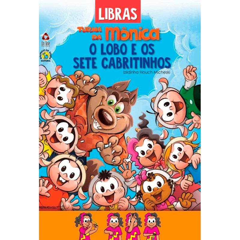 Turma da Monica | O Lobo e os Sete Cabritinhos | Libras Turma da Monica | O Lobo e os Sete Cabritinhos | Libras