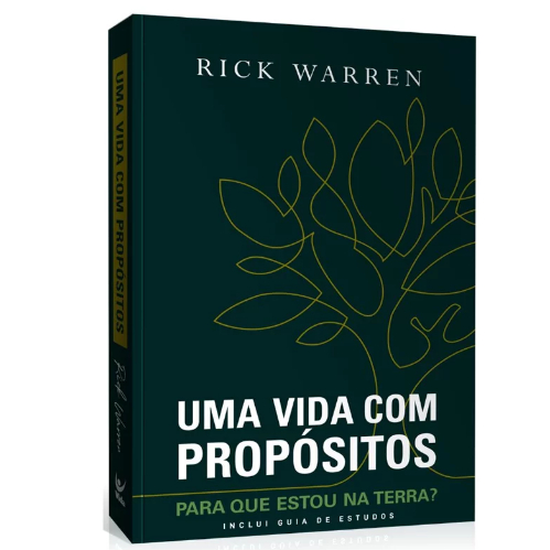Uma Vida Com Propósitos: para Que Estou na Terra Uma Vida Com Propósitos: para Que Estou na Terra