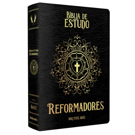 Bíblia de Estudo Reformadores – KJF – Capa Luxo Preta Bíblia de Estudo Reformadores – KJF – Capa Luxo Preta