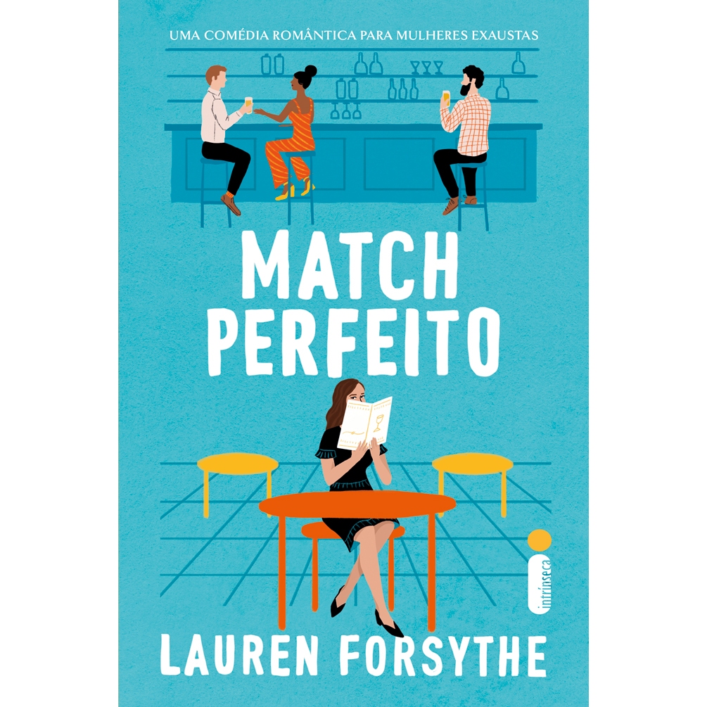 Livro Match perfeito, por Lauren Forsythe – Intrínseca Livro Match perfeito, por Lauren Forsythe – Intrínseca