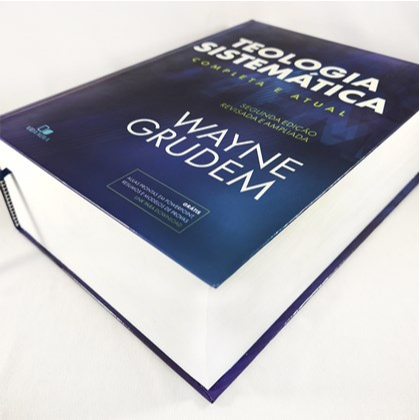 Teologia Sistemática | Completa e Atual | Wayne Grudem Teologia Sistemática | Completa e Atual | Wayne Grudem