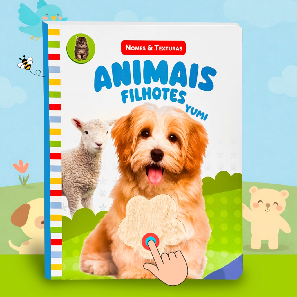 Livro Infantil Bebê Toque e Sinta Animais Filhotes Livro Sensorial Texturas Realistas Premium Livro Infantil Bebê Toque e Sinta Animais Filhotes Livro Sensorial Texturas Realistas Premium