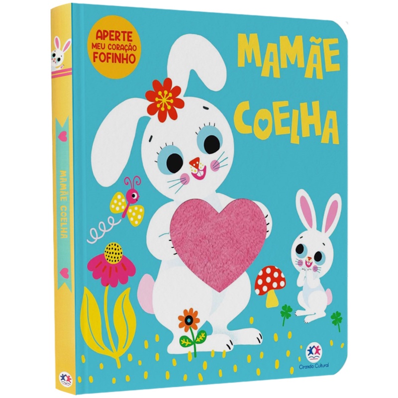 Livro Mamãe Coelha | Aperte meu Coração Fofinho Livro Mamãe Coelha | Aperte meu Coração Fofinho