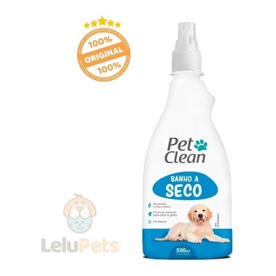 Banho A Seco Pet Clean Para Cães E Gatos 500 Ml Banho A Seco Pet Clean Para Cães E Gatos 500 Ml