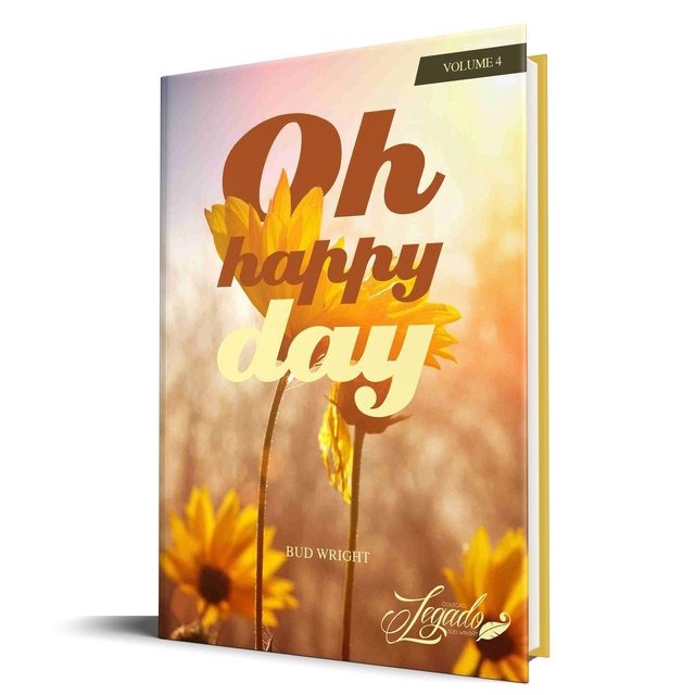 Oh, Happy Day | Vol. 4 |  Bud Wright