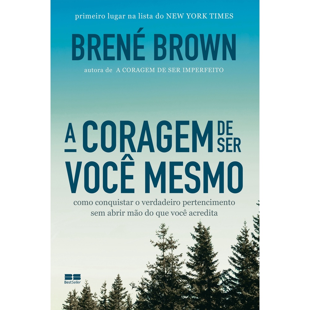 A coragem de ser você mesmo A coragem de ser você mesmo