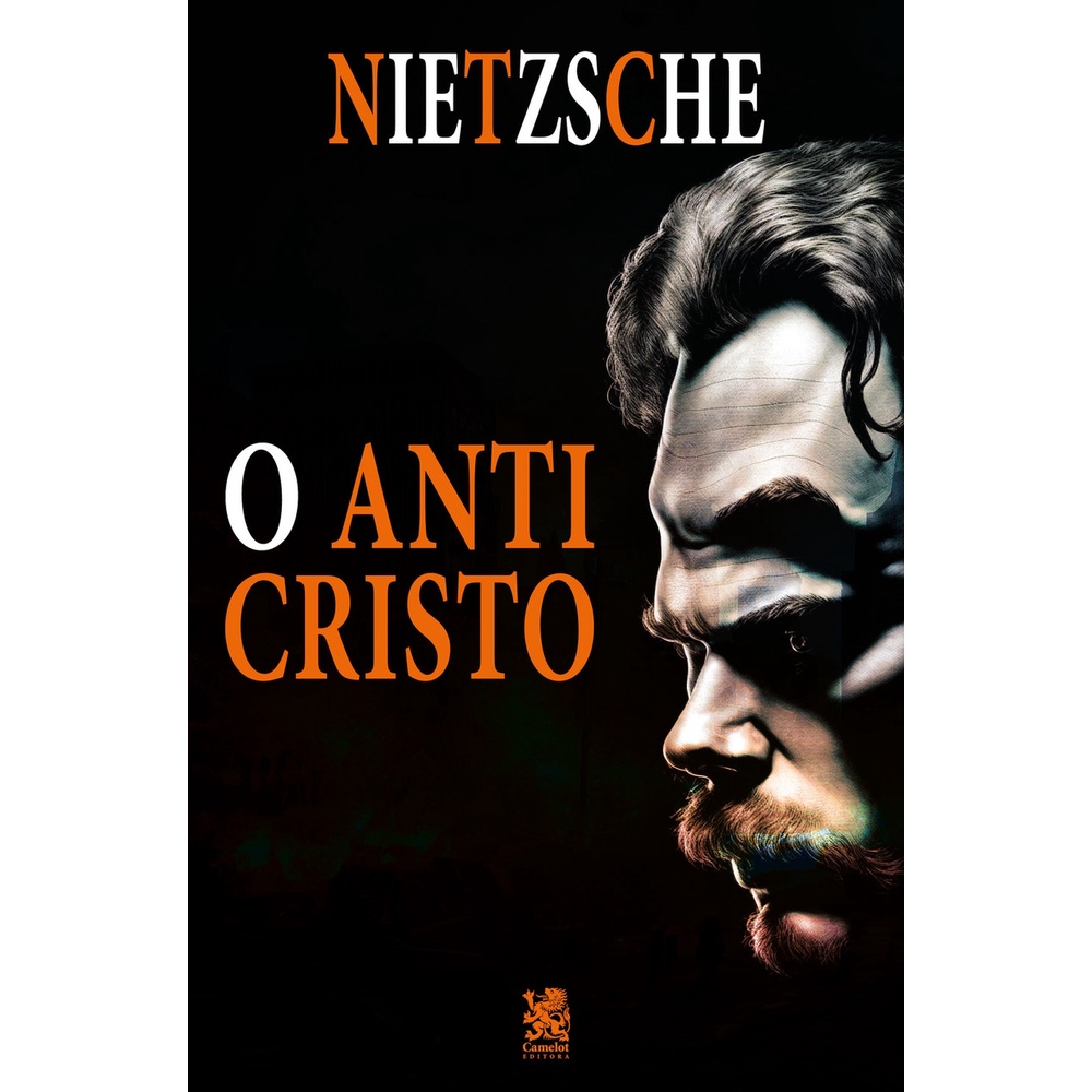 O Anticristo – Nietzsche O Anticristo – Nietzsche