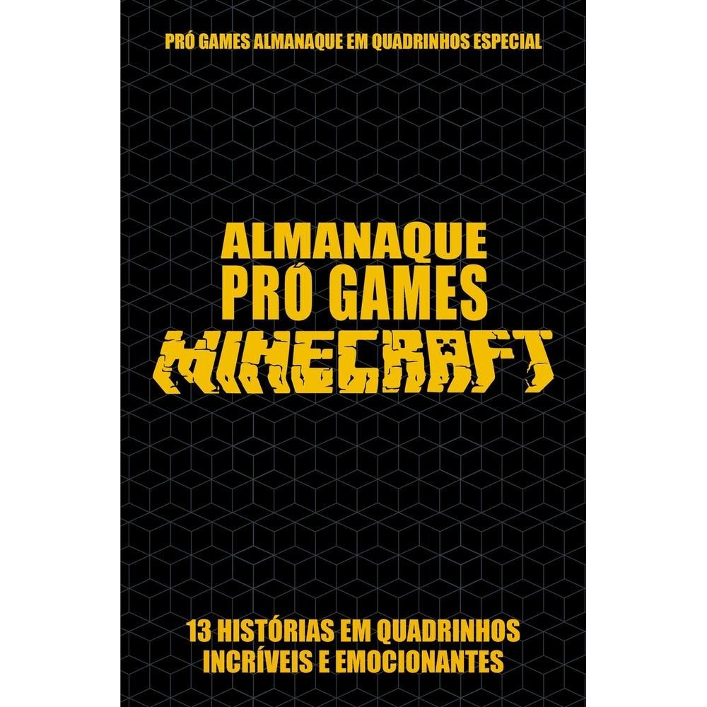 Pró-Games Almanaque em Quadrinhos Especial Edição 01 – Minecraft Pró-Games Almanaque em Quadrinhos Especial Edição 01 – Minecraft