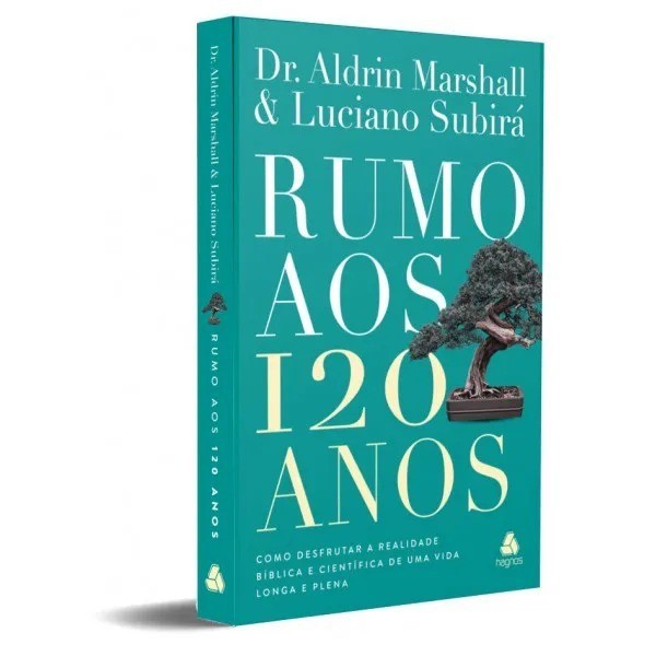 Rumo aos 120 Anos | Luciano Subirá Rumo aos 120 Anos | Luciano Subirá
