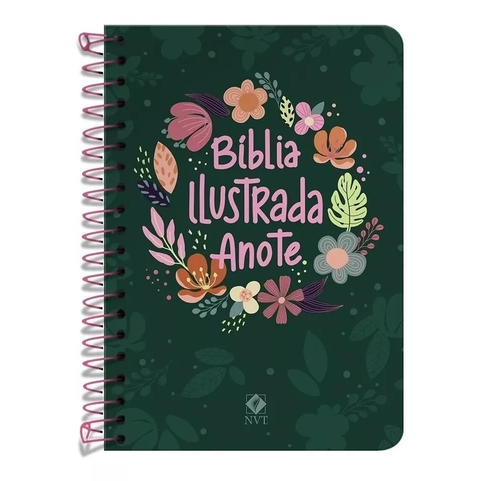 Bíblia Ilustrada Anote Cores e Flores | NVT | Espiral