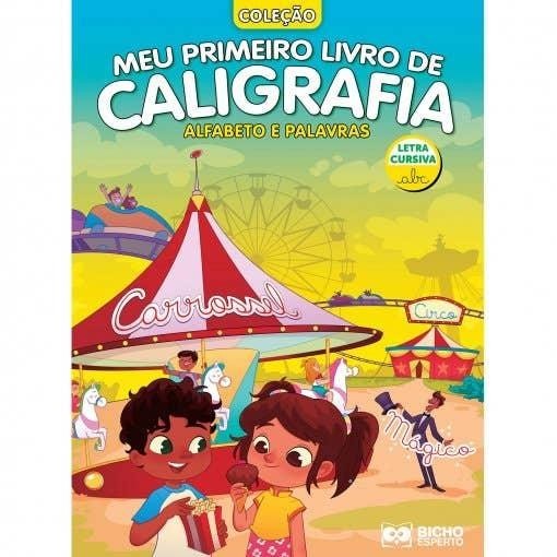 Meu Primeiro Livro de Caligrafia – Alfabeto Cursiva Meu Primeiro Livro de Caligrafia – Alfabeto Cursiva