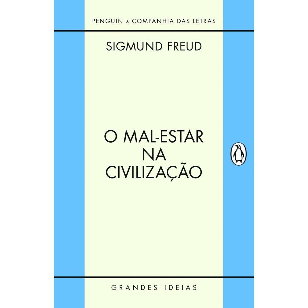 O mal-estar na civilização O mal-estar na civilização