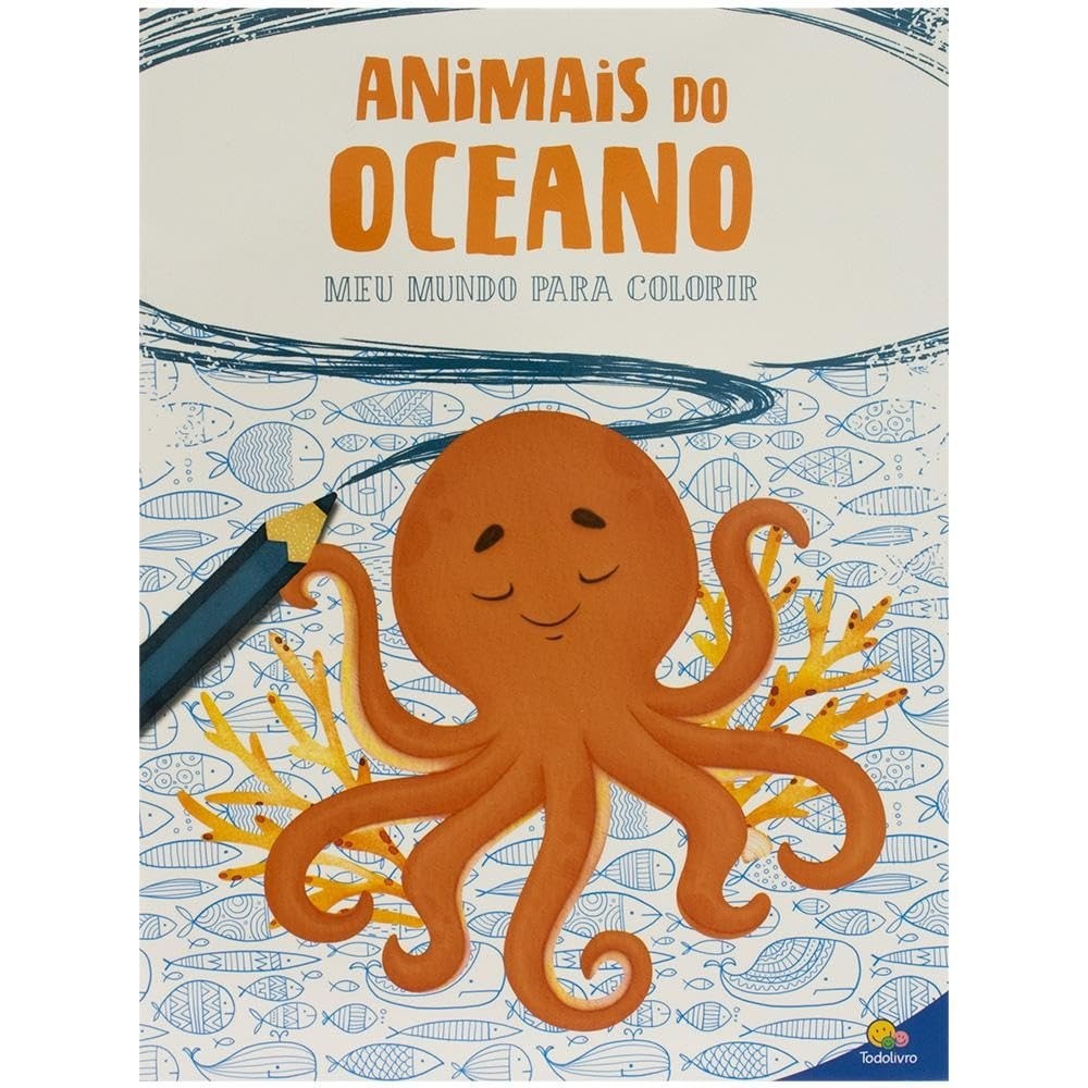 Meu Mundo Para Colorir: Animais do Oceano | Capa Dura Meu Mundo Para Colorir: Animais do Oceano | Capa Dura