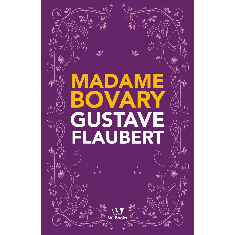 Livro Madame Bovary W.Books Livro Madame Bovary W.Books