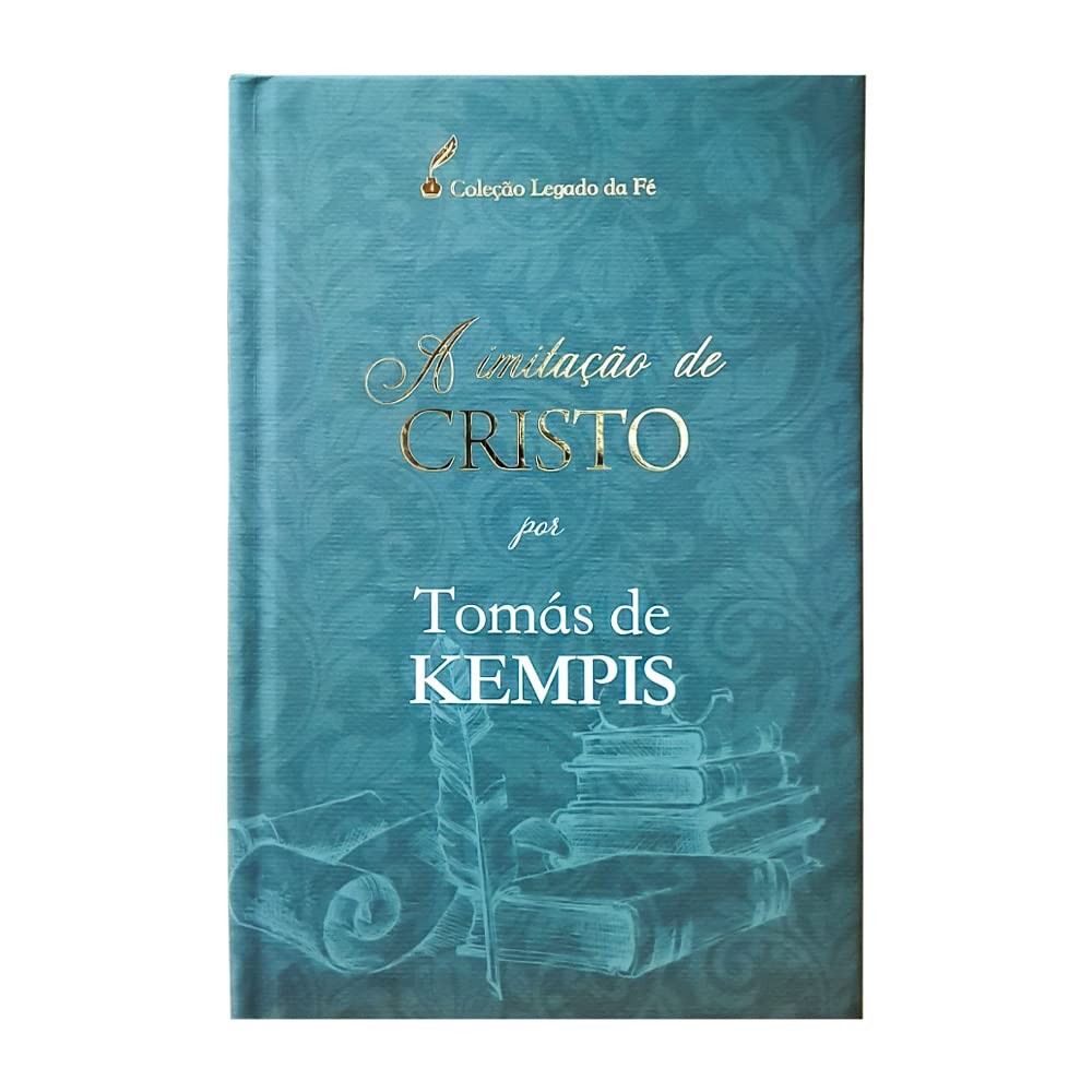 A imitação de Cristo | Capa Dura | Thomás de Kempis A imitação de Cristo | Capa Dura | Thomás de Kempis