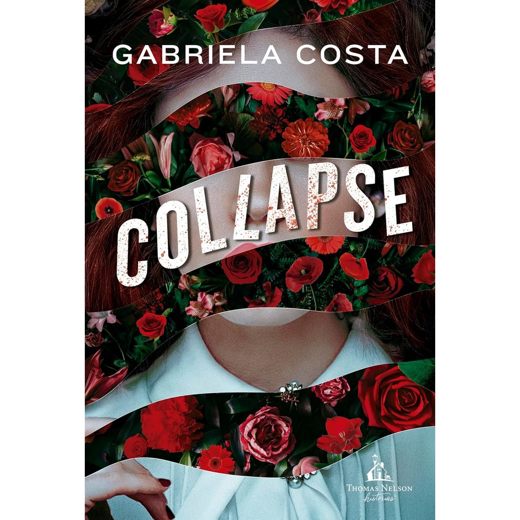 Collapse | Um Thriller Psicológico da Autora de Caledrina Cefyr | Gabriela Costa Collapse | Um Thriller Psicológico da Autora de Caledrina Cefyr | Gabriela Costa