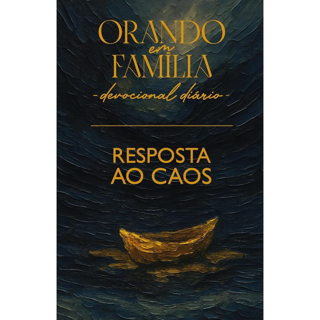 Devocional Diário Orando em Família 2026 | Edição de Bolso | Resposta ao Caos