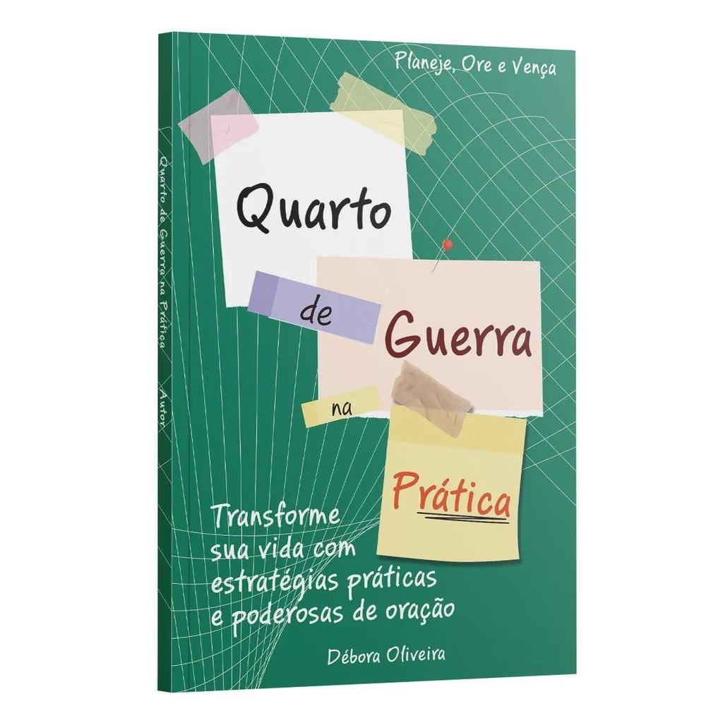 Quarto de Guerra na Prática | Transforme Sua Vida com Estratégias Práticas e Poderosas de Orações Quarto de Guerra na Prática | Transforme Sua Vida com Estratégias Práticas e Poderosas de Orações