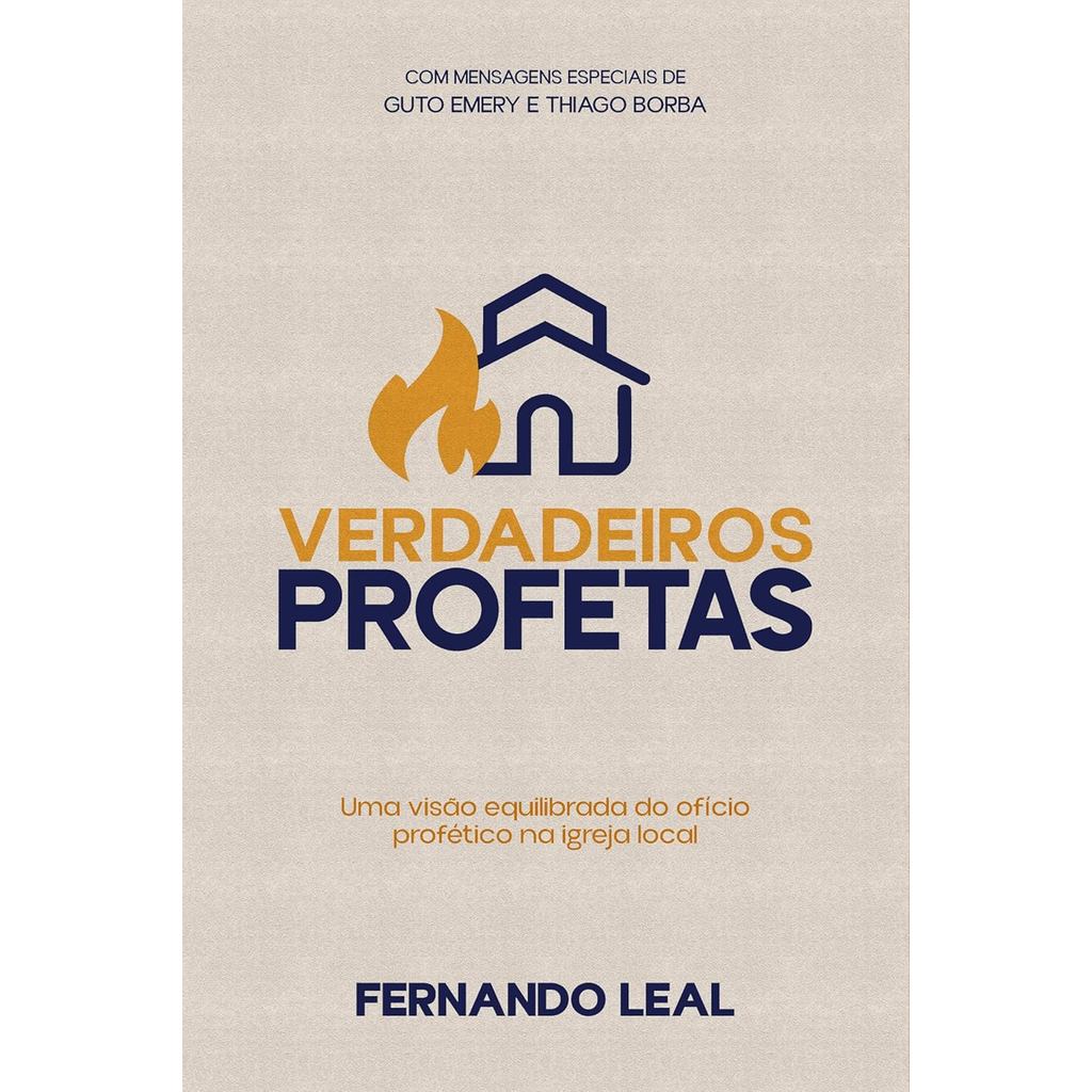 Verdadeiros Profetas | Fernando Leal Verdadeiros Profetas | Fernando Leal