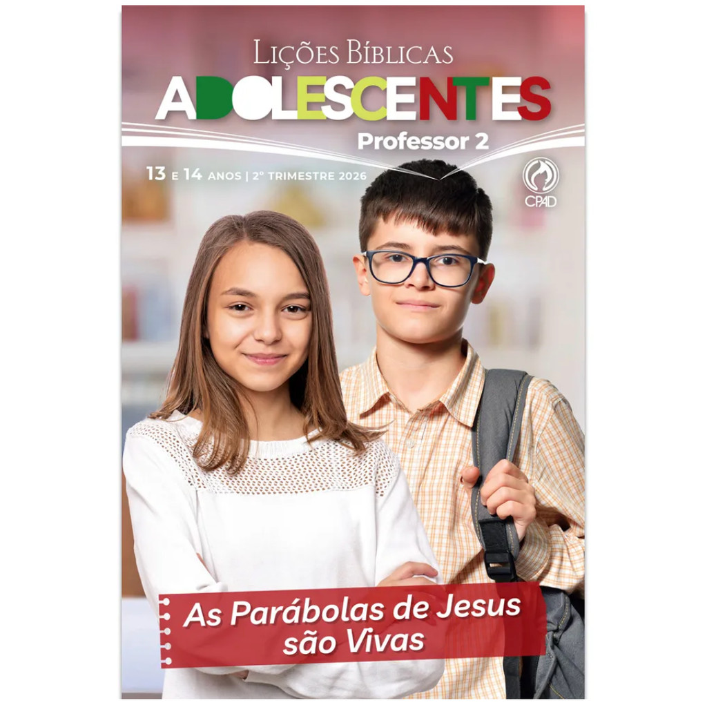 Revista Lições Bíblica Adolescentes Professor 2º Trimestre 2026 Revista Lições Bíblica Adolescentes Professor 2º Trimestre 2026