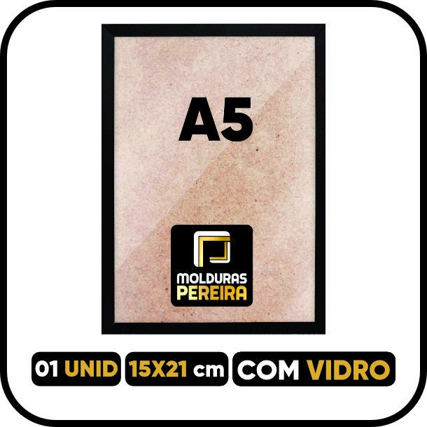 Porta Retrato 15x21 cm A5 COM VIDRO - Quadro Moldura 21x15 cm Premium Porta Retrato 15x21 cm A5 COM VIDRO - Quadro Moldura 21x15 cm Premium - Oferta na Shopee