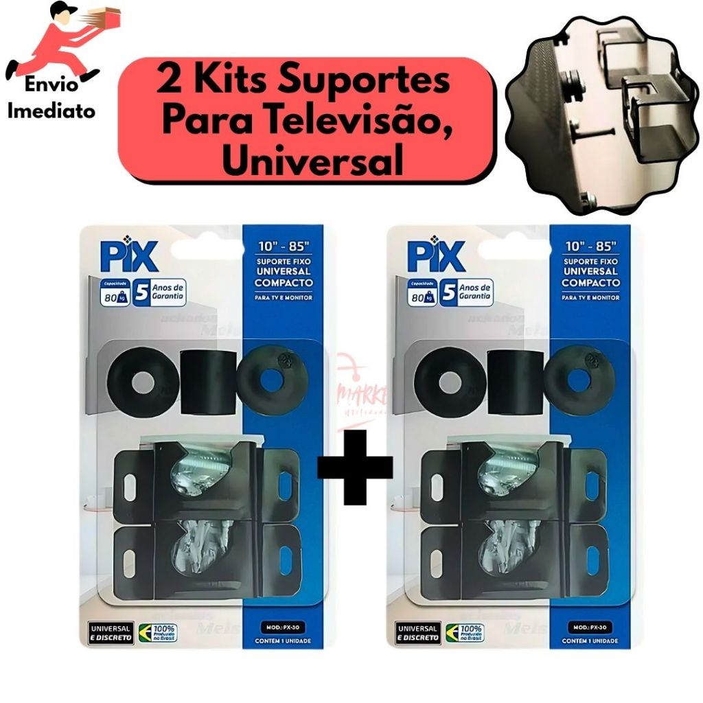 Kit 2 Suportes Tv Fixo Universal LED/LCD – PIX Plasma 10″ até 85″ Polegadas para Parede ou Painel Kit 2 Suportes Tv Fixo Universal LED/LCD – PIX Plasma 10″ até 85″ Polegadas para Parede ou Painel
