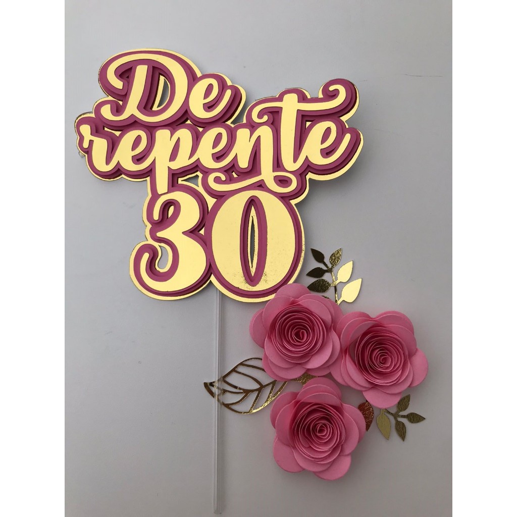 Topo topper de bolo DE REPENTE 30, 40, 50, 60 Topo topper de bolo DE REPENTE 30, 40, 50, 60