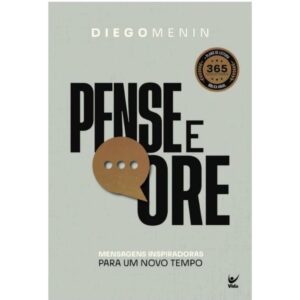 Livro Pense e Ore | Diego Menin | Editora Vida - Oferta na Shopee