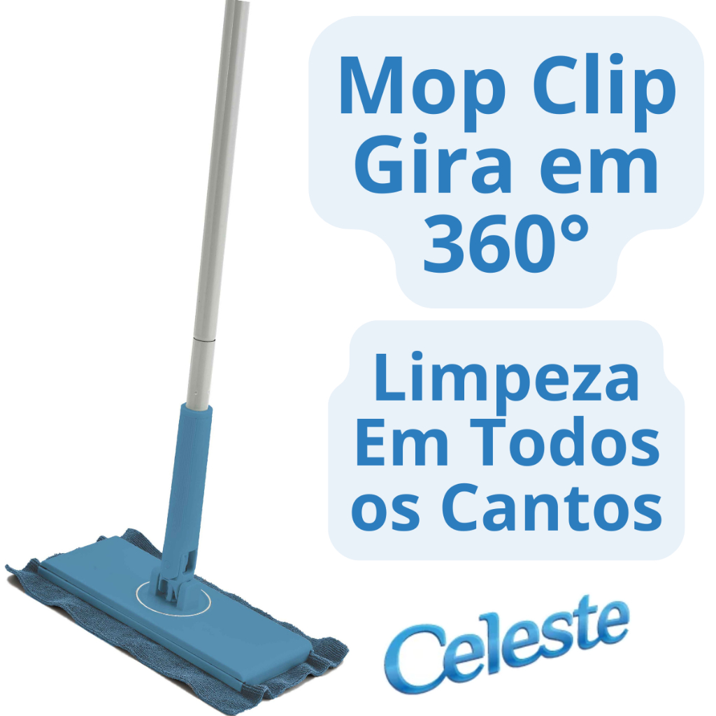 Mop Clip Celeste Limpa Cozinha Lavanderia Banheiro Casa Arrumada Mop Clip Celeste Limpa Cozinha Lavanderia Banheiro Casa Arrumada - Oferta na Shopee
