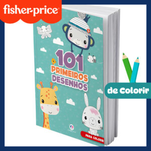 101 Primeiros Desenhos - Livro Infantil Educativo de Colorir e Aprender Brincando - Fisher-Price - Oferta na Shopee