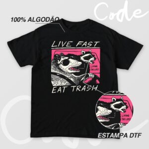 Camisa Camiseta T-Shirt Live Fast Eat Trash Estilo Retrô 100% Algodão Vintage - Oferta na Shopee
