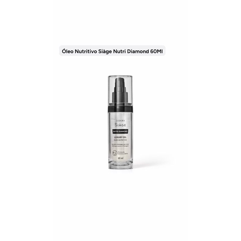 Óleo Nutritivo Siage Nutri Diamond 60ml Óleo Nutritivo Siage Nutri Diamond 60ml