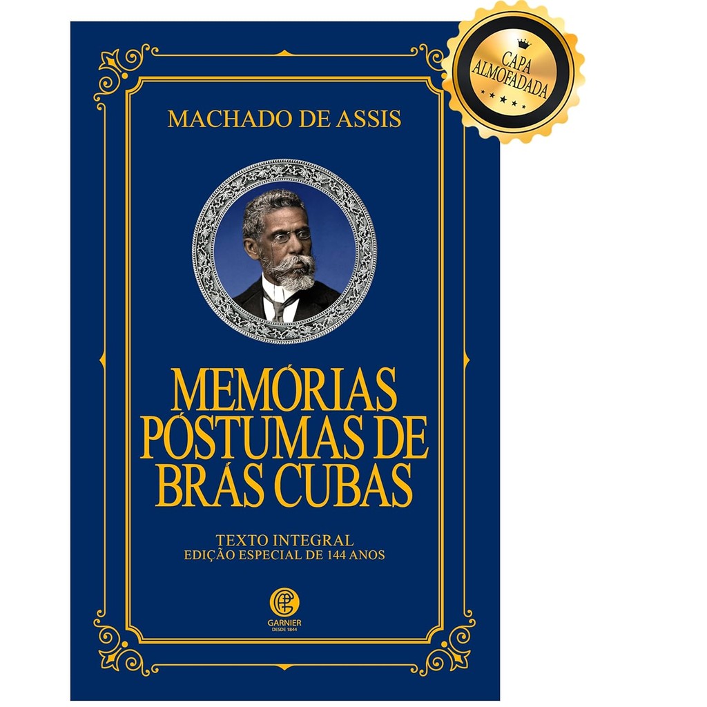 Memórias Póstumas de Brás Cubas - Edição de Luxo Almofadada Memórias Póstumas de Brás Cubas - Edição de Luxo Almofadada - Oferta na Shopee