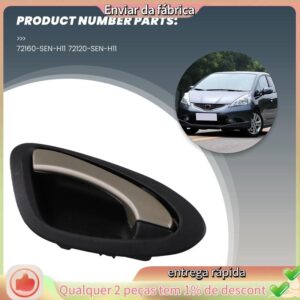 Maçaneta Interna Da Porta Do Carro 72160-SEN-H11 72120 Para HONDA FIT JAZZ CITY GD 2003-2008 - Oferta na Shopee