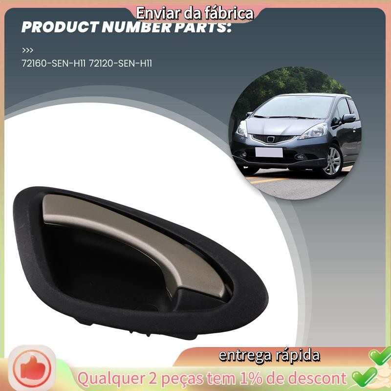 Maçaneta Interna Da Porta Do Carro 72160-SEN-H11 72120 Para HONDA FIT JAZZ CITY GD 2003-2008 Maçaneta Interna Da Porta Do Carro 72160-SEN-H11 72120 Para HONDA FIT JAZZ CITY GD 2003-2008 - Oferta na Shopee