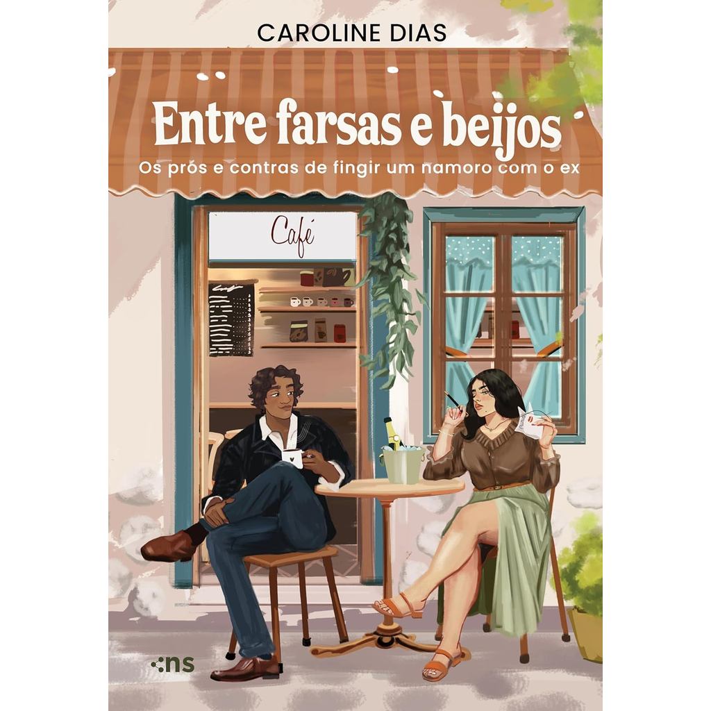 Entre Farsas e Beijos: Os Prós e Contras De Fingir Um Namoro Com O Ex – Caroline Dias Entre Farsas e Beijos: Os Prós e Contras De Fingir Um Namoro Com O Ex – Caroline Dias