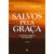 Salvos Pela Graça | Anthony Hoekema